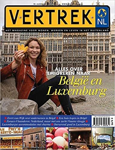 VertrekNL 36 - België en Luxemburg: Alles over emigreren naar België en Luxemburg