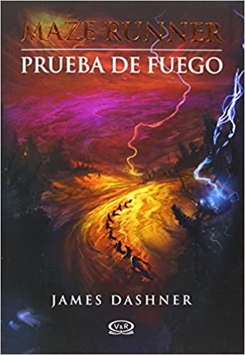 Prueba de Fuego (Maze Runner Trilogy)