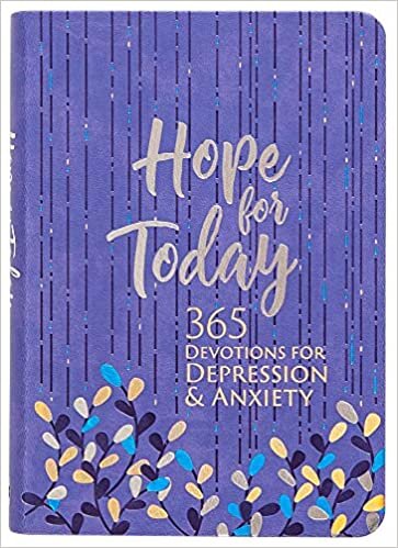 Hope for Today: 365 Devotions for Depression & Anxiety indir