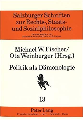 Politik als Dämonologie: Fanatismus in Denksystemen (Rechts-, Sozial- und Wirtschaftsphilosophie, Band 13) indir