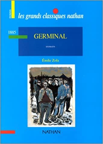 GERMINAL. Extraits (Grands Classiques)