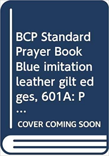 BCP Standard Prayer Book Blue imitation leather gilt edges, 601A: Pitt Bourgeois Prayer Book