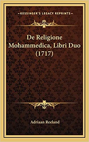 De Religione Mohammedica, Libri Duo (1717)