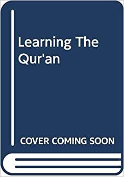 Learning The Qur'an