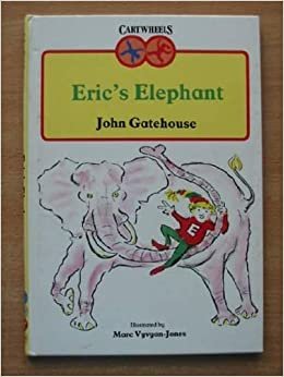 Eric's Elephant (Cartwheels S.)