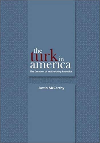 Mccarthy, J: The Turk in America: Creation of an Enduring Prejudice (Utah Series in Turkish and Islamic Studies) indir