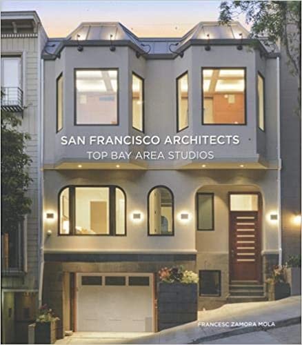 San Francisco Architects - Top Bay Area Studios (İngilizce) indir