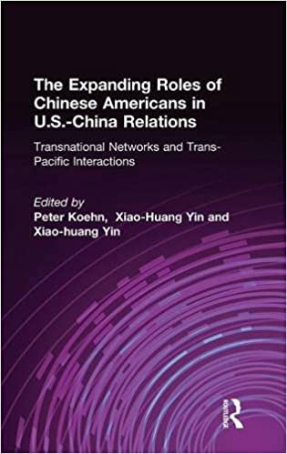 The Expanding Roles of Chinese Americans in U.S.-China Relations: Transnational Networks and Trans-Pacific Interactions (East Gate Book) indir
