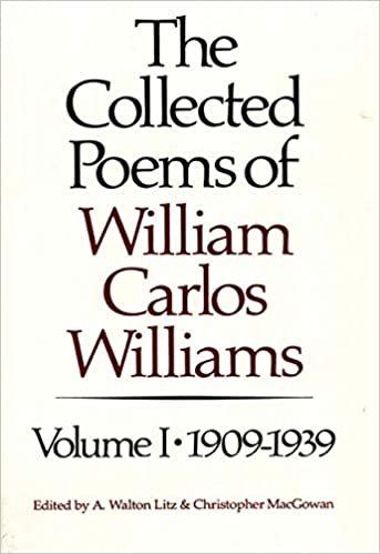 The Collected Poems of William Carlos Williams: 1909-1939: 001 (New Directions Paperbook)