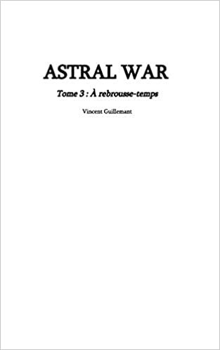 ASTRAL WAR tome 3 indir