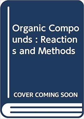indir   Organic Compounds : Reactions and Methods tamamen