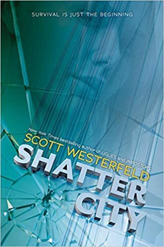 Shatter City (Impostors, Book 2)