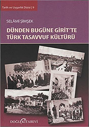 Dünden Bugüne Girit’te Türk Tasavvuf Kültürü indir