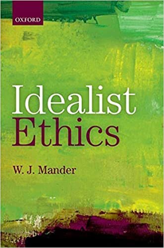 Mander, W: Idealist Ethics