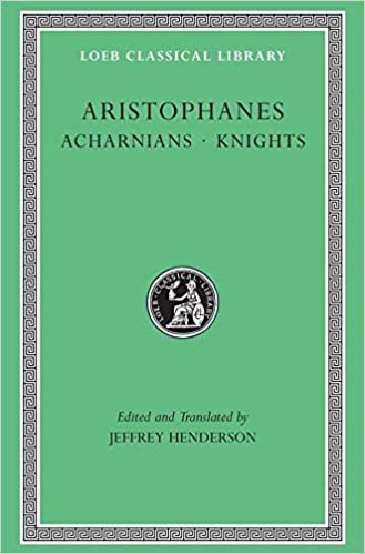 Acharnians / Knights: "Acharnians", "Knights", "Clouds", "Wasps" (Loeb Classical Library)