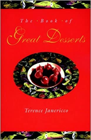 The Book of Great Desserts (Hospitality, Travel & Tourism)
