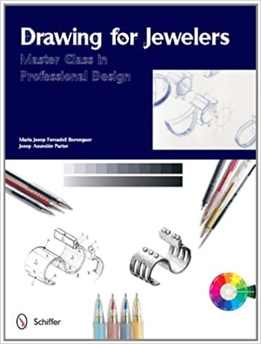 Drawing for Jewelers: Master Class in Professional Design