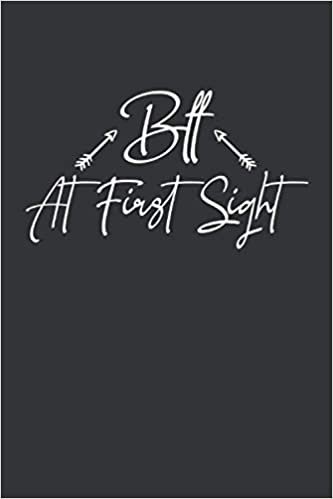 BFF AT FIRST SIGHT: Best Friend Notebook - Great gift for your best friend - 120 lined pages to record reports, ideas and thoughts | DINA5 | Best Friend Gift indir