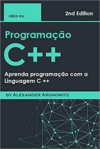 programação C++: Aprenda programação com a Linguagem C ++