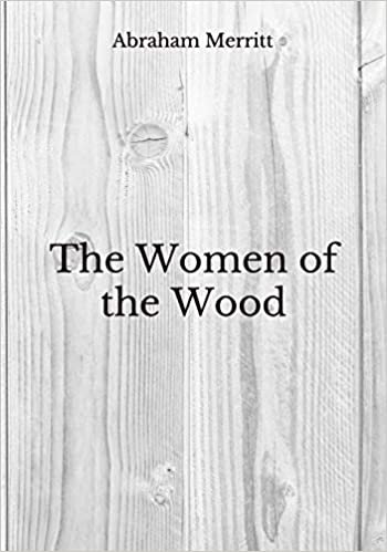 The Women of the Wood: Beyond World's Classics