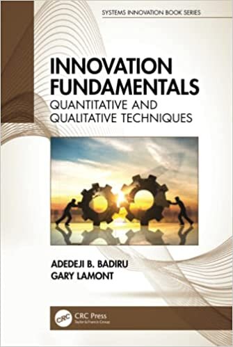 Innovation Fundamentals: Quantitative and Qualitative Techniques (Systems Innovation)