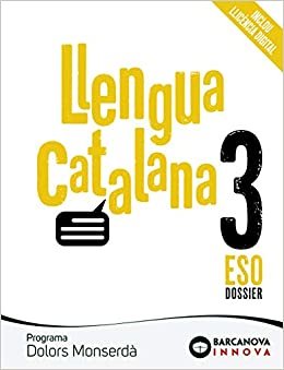 Dolors Monserdà 3 ESO. Llengua catalana: Novetat (Innova)