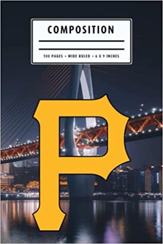 Composition : Pittsburgh Pirates Notebook- To My Baseball Son , To My Baseball Dad - Baseball Notebook #2