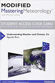 Modified Mastering Meteorology with Pearson Etext -- Standalone Access Card -- For Understanding Weather and Climate indir