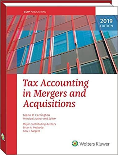 Tax Accounting in Mergers and Acquisitions, 2019 Edition indir
