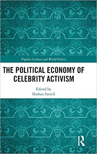 The Political Economy of Celebrity Activism (Popular Culture and World Politics) indir
