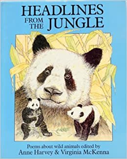 Headlines from the Jungle: Poems About Wild Animals