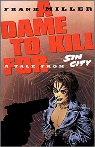Sin City Volume 2: A Dame to Kill For Limited Edition