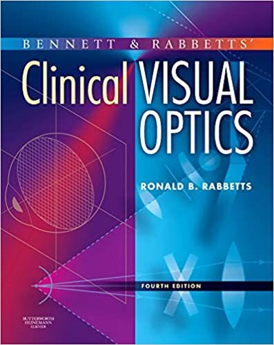 Bennett and Rabbett's Clinical Visual Optics, 4e