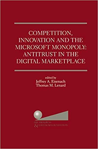 Competition, Innovation and the Microsoft Monopoly: Antitrust in the Digital Marketplace: Proceedings of a conference held by The Progress & Freedom Foundation in Washington, DC February 5, 1998