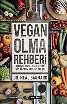 Vegan Olma Rehberi: Bitkisel Ürünlerle Beslenme İçin Bilmeniz Gereken Her Şey indir