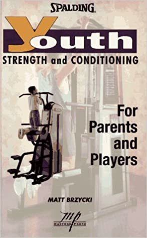 Youth Strength and Conditioning (Spalding Sports Library) indir