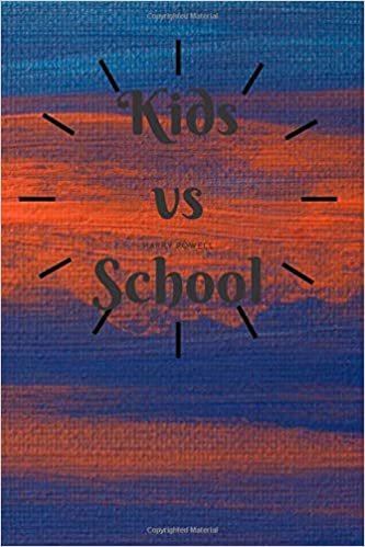 Kids vs School: Positive Energy Works For Thinking , Biography Of Famous People: A Wonderful Gift , Excellent It Works Office Job , Notebook, Journal, ... Pack Bonus / Memo / Note / Relax Time / Gym