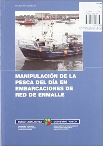 (b) manipulacion de la pesca del dia en embarcaciones de red enmalle (Itsaso) indir