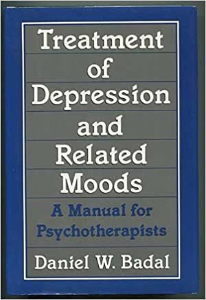 Treatment of Depression and Related Moods: A Manual for Psychotherapists indir