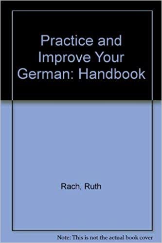 Practice and Improve Your German: The Handbook