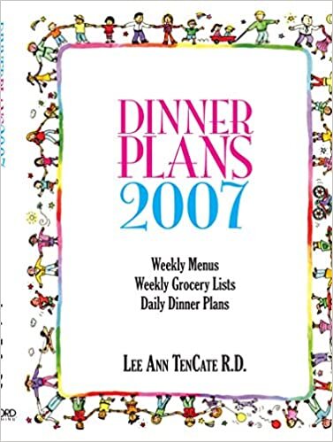 Dinner Plans 2007: Weekly Menus, Weekly Grocery Lists, Daily Dinner Plans indir