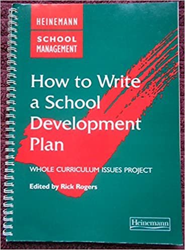 How To Write a School Development Plan (Heinemann School Management)