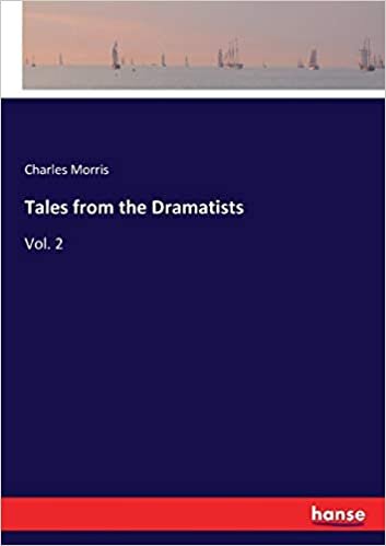 Tales from the Dramatists: Vol. 2