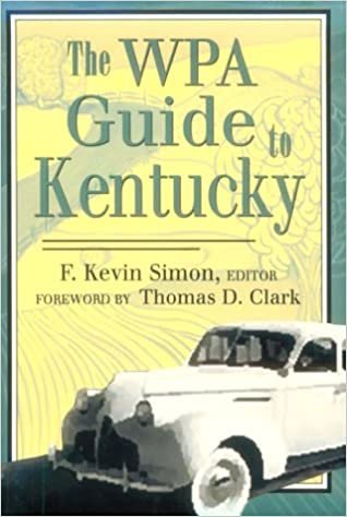 The Wpa Guide to Kentucky indir