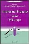 Intellectual Property Laws of Europe (Intellectual Property Library)