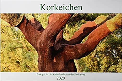 Korkeichen(Premium, hochwertiger DIN A2 Wandkalender 2020, Kunstdruck in Hochglanz): Faszinierender Korkeichenwald in Portugal (Monatskalender, 14 Seiten )