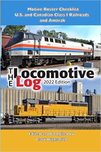 The Locomotive Log: 2022 Edition