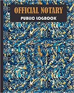 Official Notary Public Logbook: Notarial acts records events Log|Notary Template| Notary Receipt Book|Public Notary Records Book