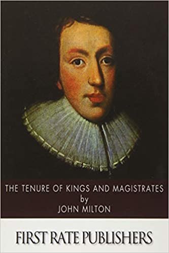 The Tenure of Kings and Magistrates