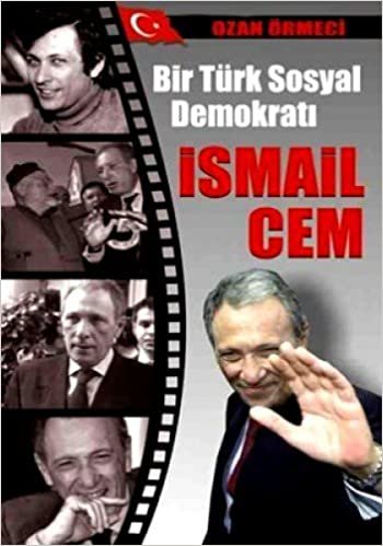 BİR TÜRK SOSYAL DEMOKRATI İSMAİL CEM indir